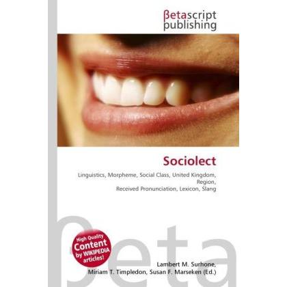 Sociolect, Fachbücher von Lambert M. Surhone, Miriam T. Timpledon, Susan F. Marseken