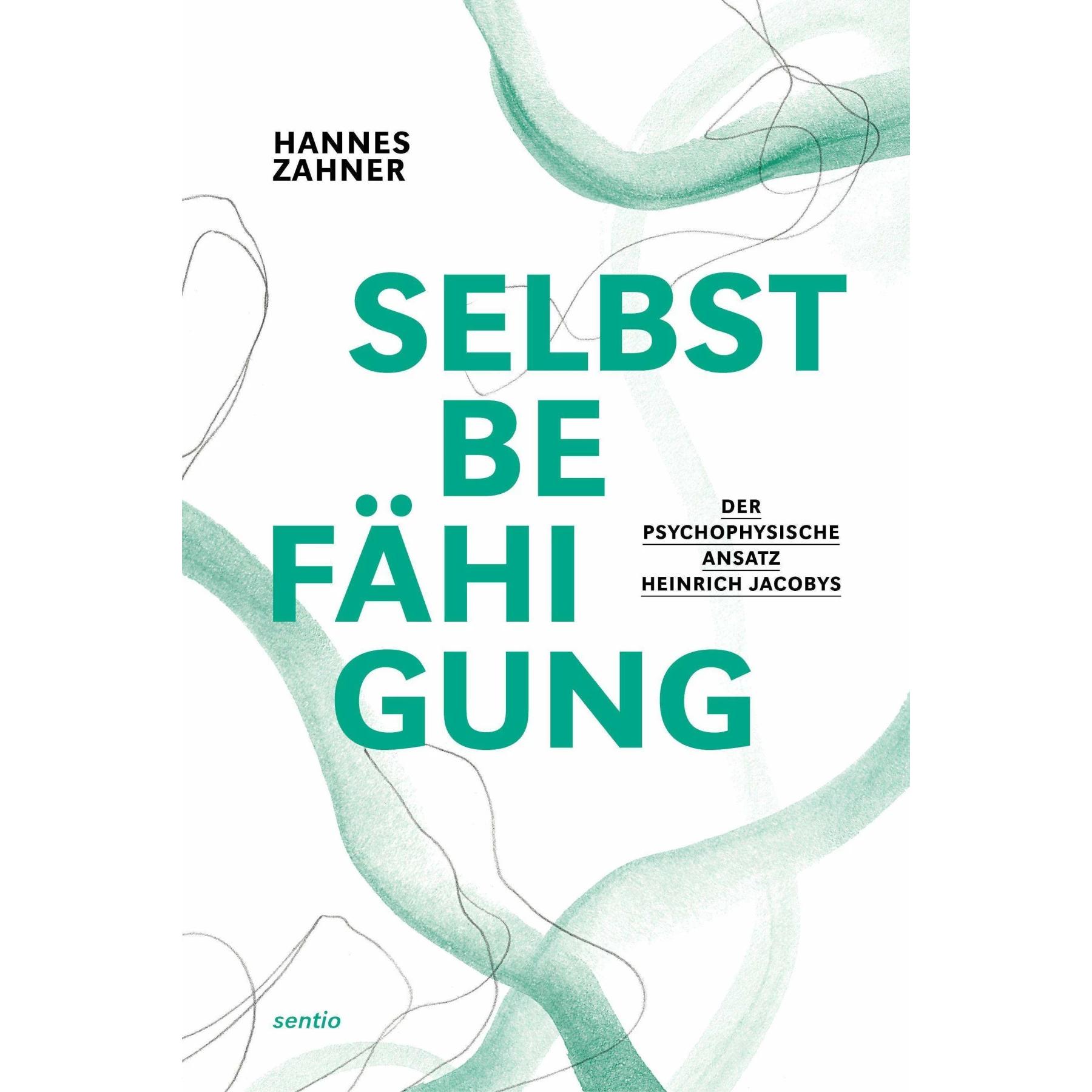 Selbstbefähigung, Sachbücher von sentio-verlag, Hannes Zahner