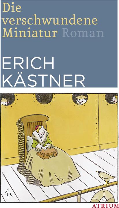 Produktbild Die verschwundene Miniatur (Deutsch, Erich Kästner, 2016)