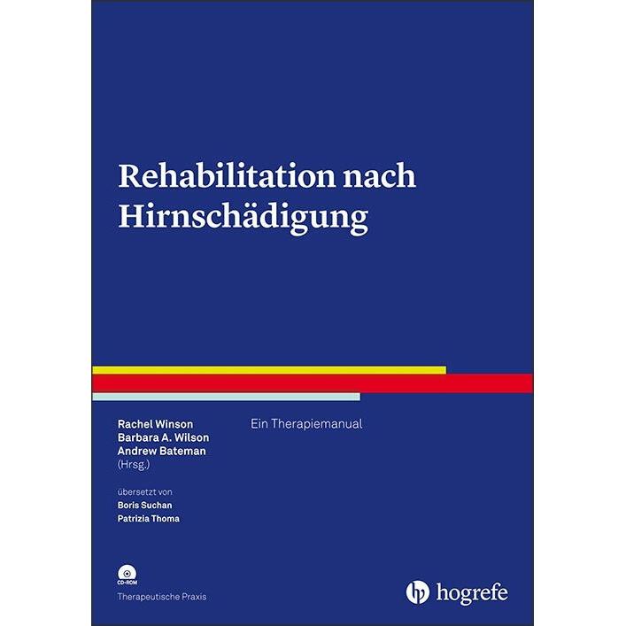 Rehabilitation nach Hirnschädigung, Fachbücher von Barbara A. Wilson