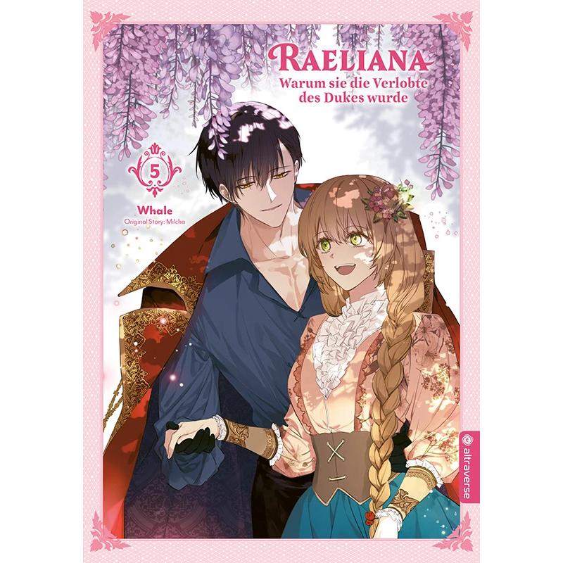 Raeliana - Warum sie die Verlobte des Dukes wurde 05, Belletristik von Whale, Milcha