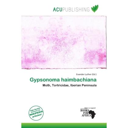 Gypsonoma haimbachiana, Fachbücher von Evander Luther