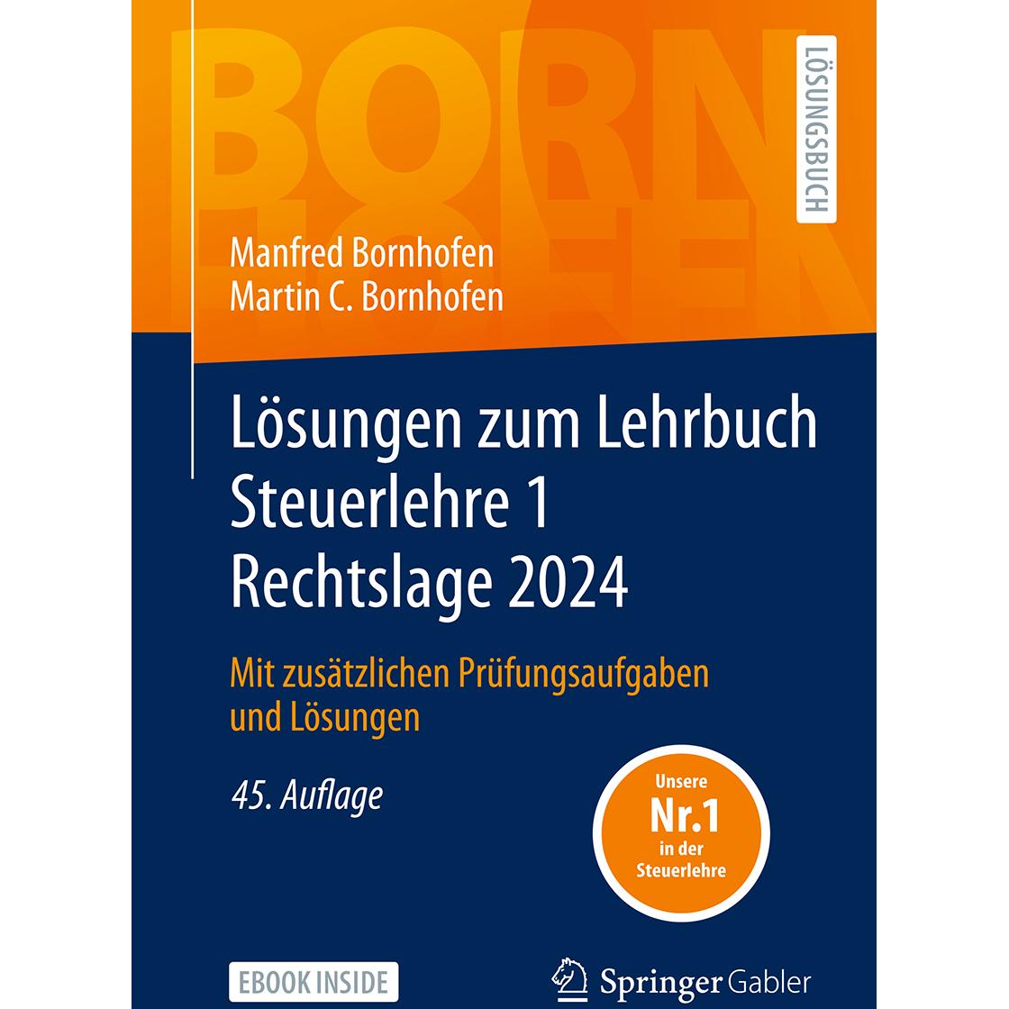 Thumbnail - Lösungen zum Lehrbuch Steuerlehre 1 Rechtslage 2024, Schulbücher von Martin C. Bornhofen, Manfred Bornhofen