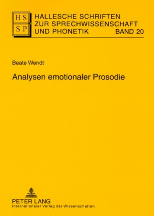 Produktbild Analysen emotionaler Prosodie (Deutsch, Beate Wendt, 2007)