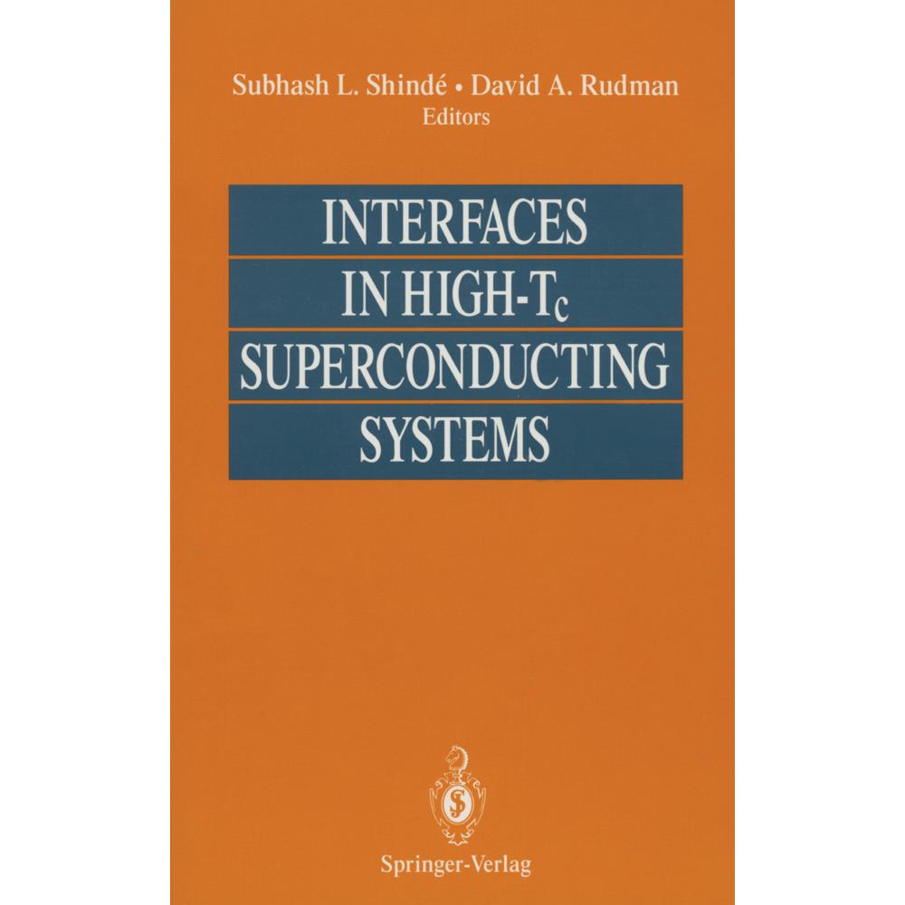 Interfaces in High-Tc Superconducting Systems, Fachbücher von Subhash L. Shinde, David Rudman