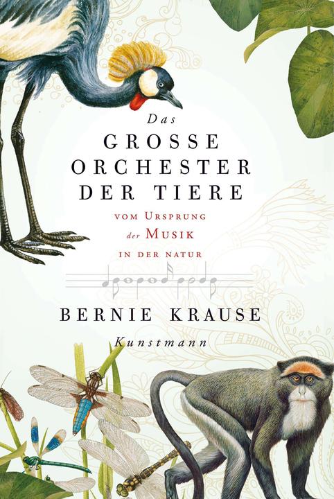 Produktbild Das grosse Orchester der Tiere (Deutsch, Bernie Krause, 2013)