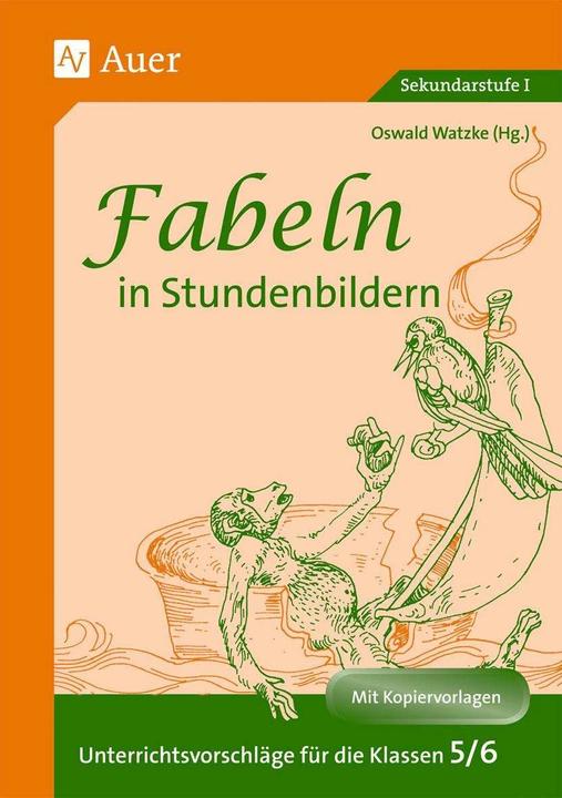 Produktbild Fabeln in Stundenbildern 5/6 (Deutsch, Oswald Watzke, 2022)