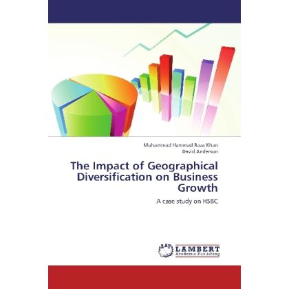 The Impact of Geographical Diversification on Business Growth, Fachbücher von David Anderson, Muhammad Hammad Raza Khan
