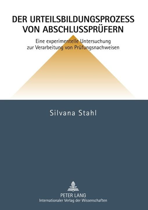Produktbild Der Urteilsbildungsprozess von Abschlussprüfern (Deutsch, Silvana Stahl, 2011)