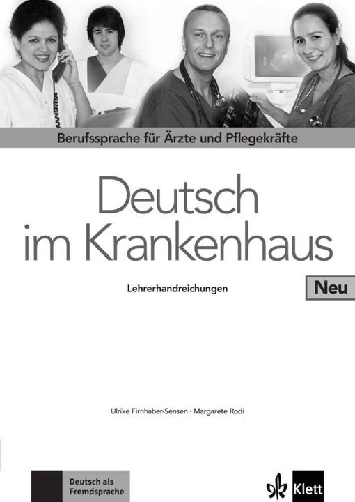 Produktbild Deutsch im Krankenhaus Neu - Lehrerhandreichungen (Deutsch, Margret Rodi, Ulrike Firnhaber-Sensen, 2013)