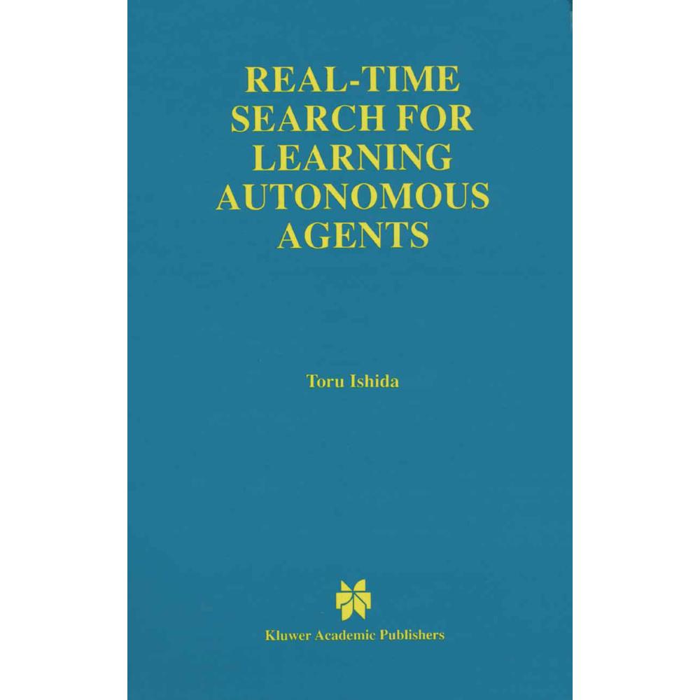 Real-Time Search for Learning Autonomous Agents, Fachbücher von Toru Ishida