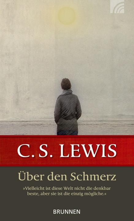 Produktbild Brunnen Über den Schmerz (Deutsch, Clive S Lewis, 2023)