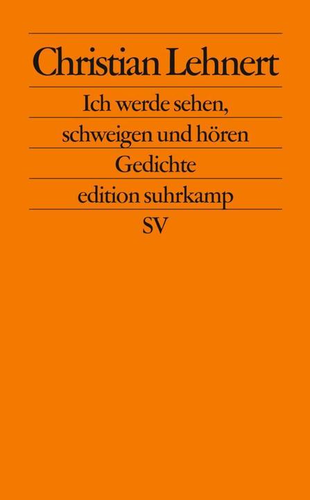 Produktbild Ich werde sehen, schweigen und hören (Deutsch, Christian Lehnert, 2004)