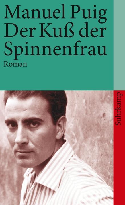 Produktbild Der Kuss der Spinnenfrau (Deutsch, Manuel Puig, 2011)