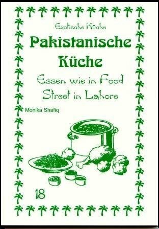 Produktbild Pakistanische Küche (Deutsch, Nader Asfahani, Monika Shafiq, 2004)