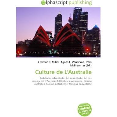 Culture de L'Australie, Fachbücher von Agnes F. Vandome, Frederic P. Miller, John McBrewster