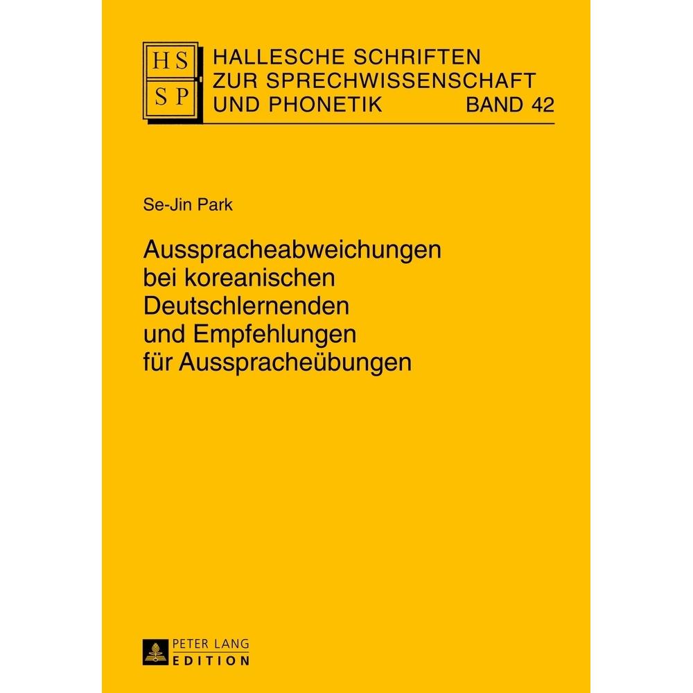 Thumbnail - Ausspracheabweichungen bei koreanischen Deutschlernenden und Empfehlungen für Ausspracheübungen, Fachbücher von Sejin Pa...