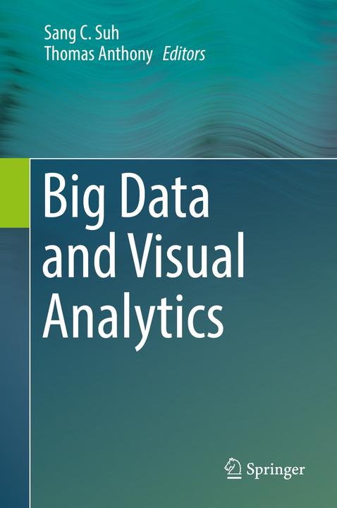 Produktbild Big Data and Visual Analytics (Englisch, Anthony Suh, Sang C., 2018)