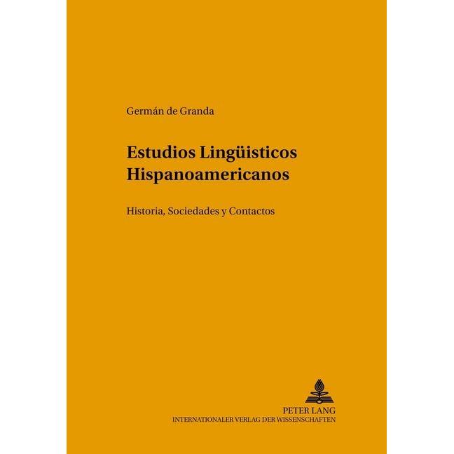 Estudios Lingüísticos Hispanoamericanos, Fachbücher von Germán de Granda