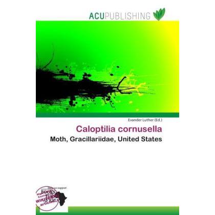 Caloptilia cornusella, Fachbücher von Evander Luther
