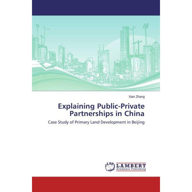 Explaining Public-Private Partnerships in China, Fachbücher