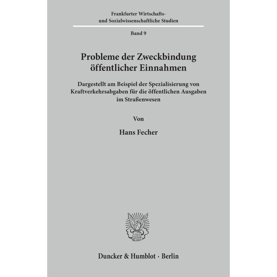 Probleme der Zweckbindung öffentlicher Einnahmen., Fachbücher von Hans Fecher