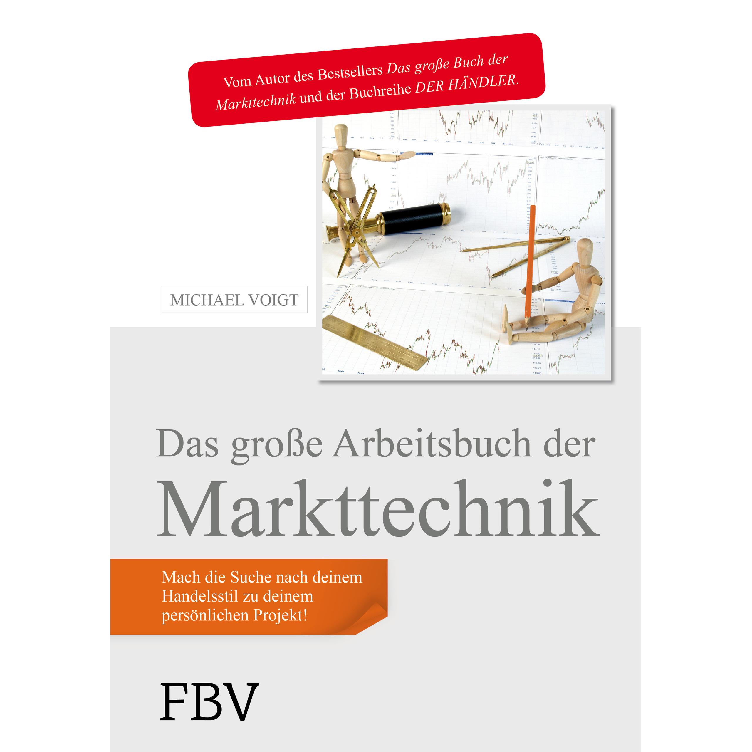 Das grosse Arbeitsbuch der Markttechnik, Fachbücher von Michael Voigt