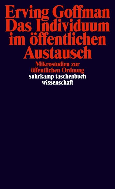 Produktbild Das Individuum im öffentlichen Austausch (Deutsch, Erving Goffman, 1982)