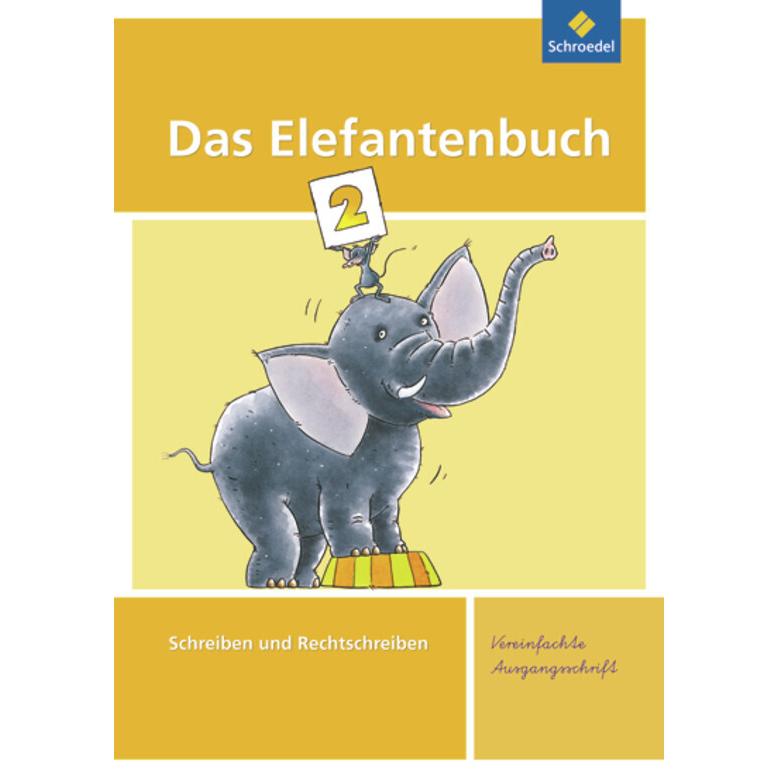 Das Elefantenbuch 2. Arbeitsheft. Vereinfachte Ausgangsschrift, Schulbücher von Karin Hollstein, Heidrun Müller, Jens Hi...