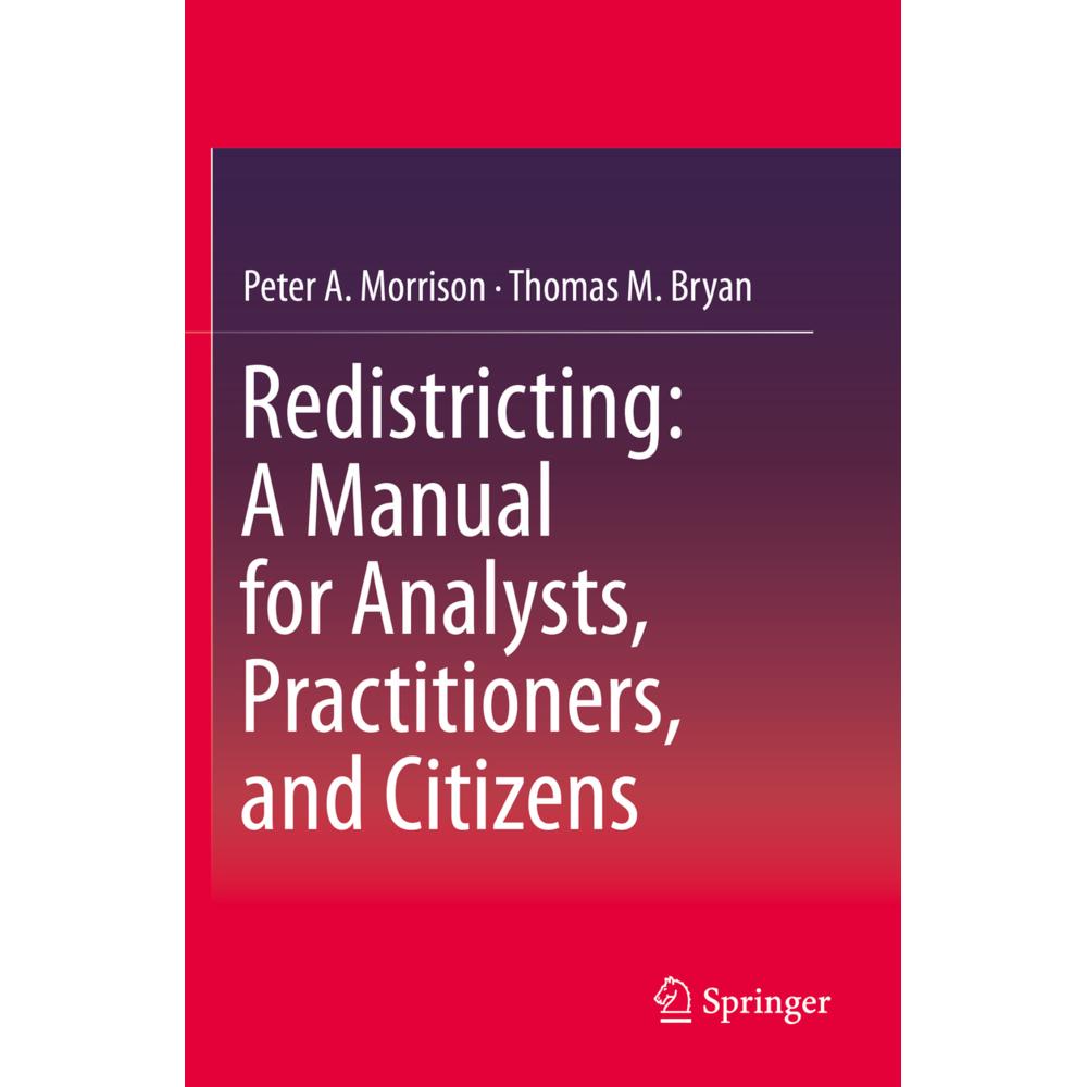Redistricting: A Manual for Analysts, Practitioners, and Citizens, Fachbücher von Peter A. Morrison, Thomas M. Bryan