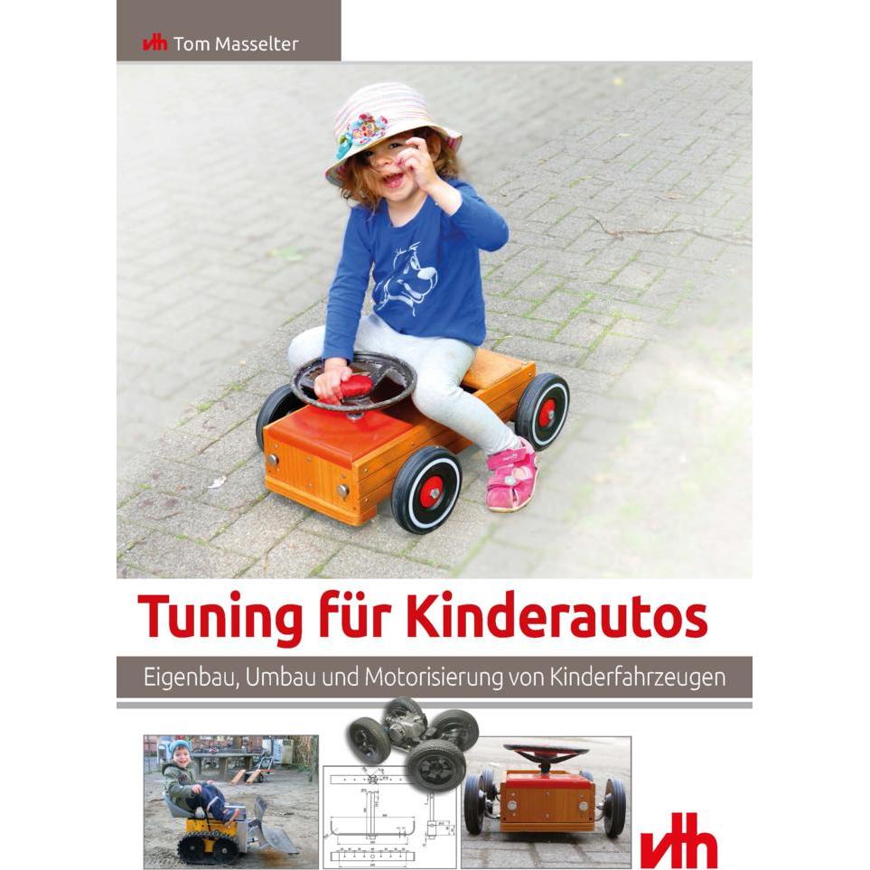 Masselter:Tuning für Kinderautos, Ratgeber von Tom Masselter
