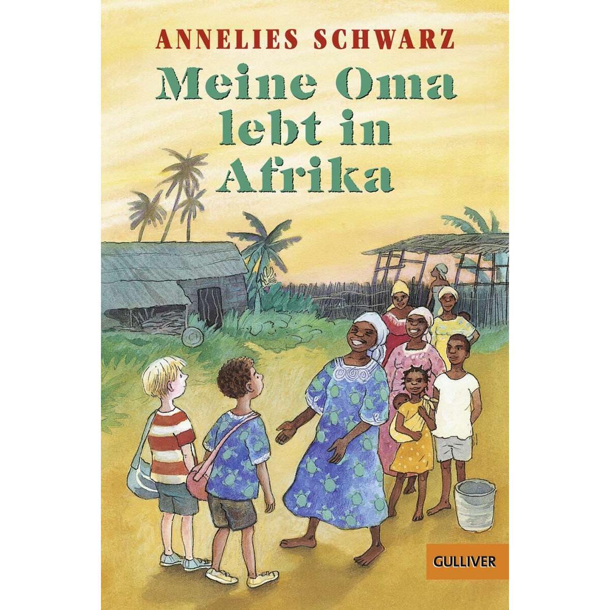 Meine Oma lebt in Afrika, Kinderbücher von Marlies Rieper-Bastian, Annelies Schwarz