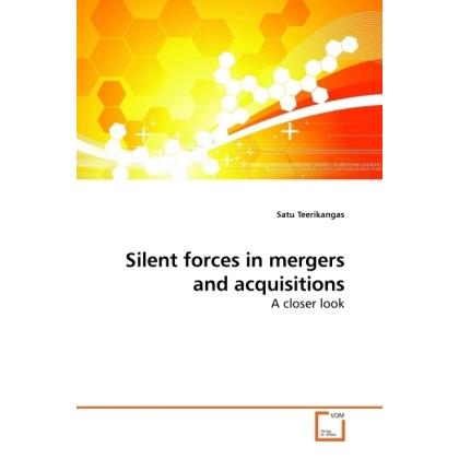 Silent forces in mergers and acquisitions, Fachbücher