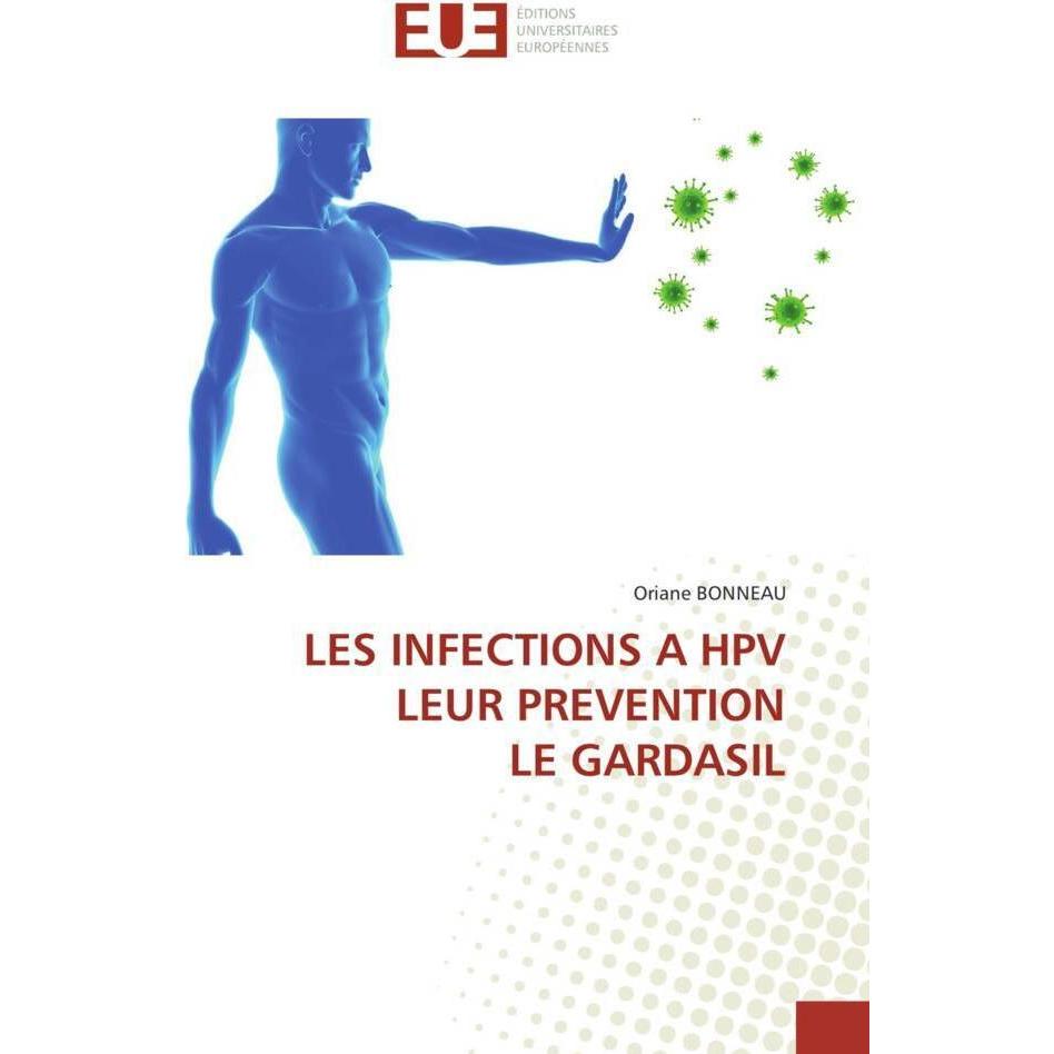 Les Infections A Hpv Leur Prevention Le Gardasil, Fachbücher