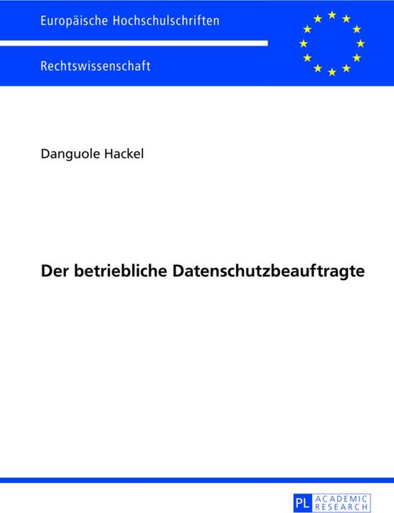 Produktbild Der betriebliche Datenschutzbeauftragte (Deutsch, Danguole Hackel, 2013)