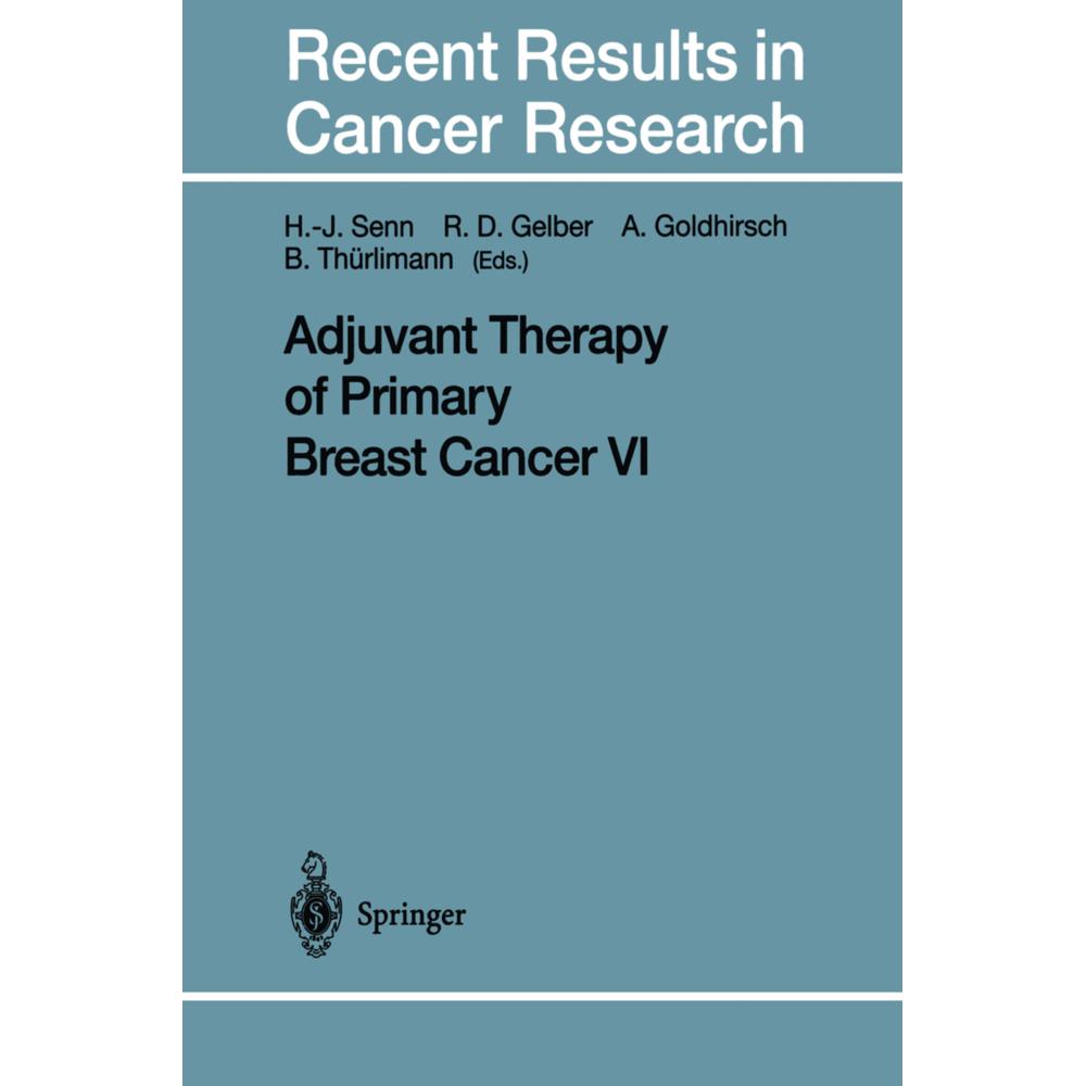 Adjuvant Therapy of Primary Breast Cancer VI, Fachbücher von Aron Goldhirsch, Beat Thürlimann, Hans-Jörg Senn, Richard D...
