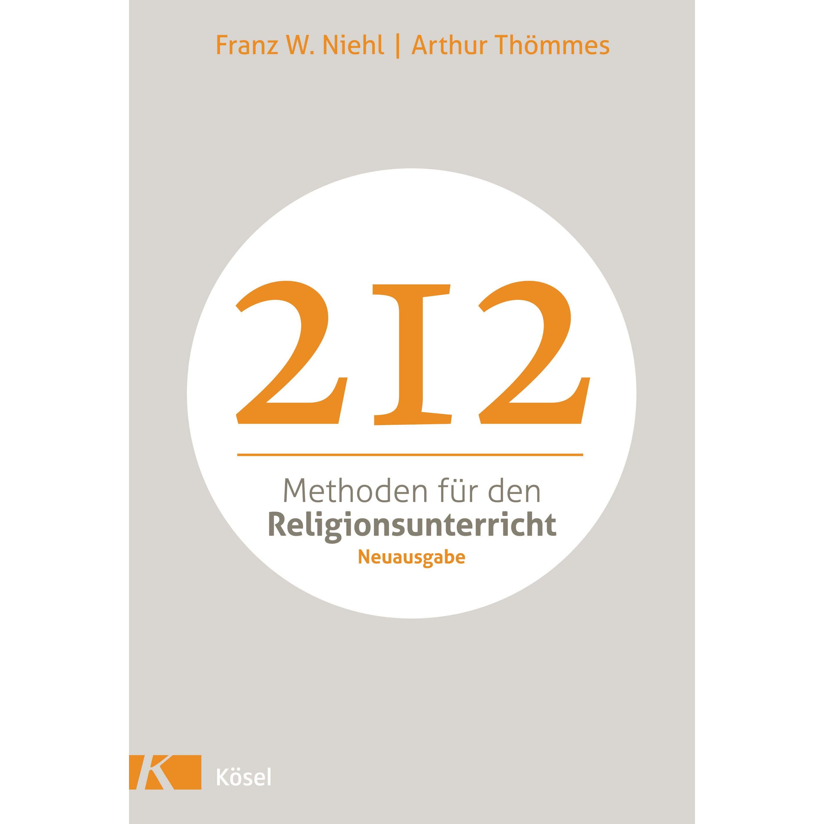 212 Methoden für den Religionsunterricht, Fachbücher von Arthur Thömmes