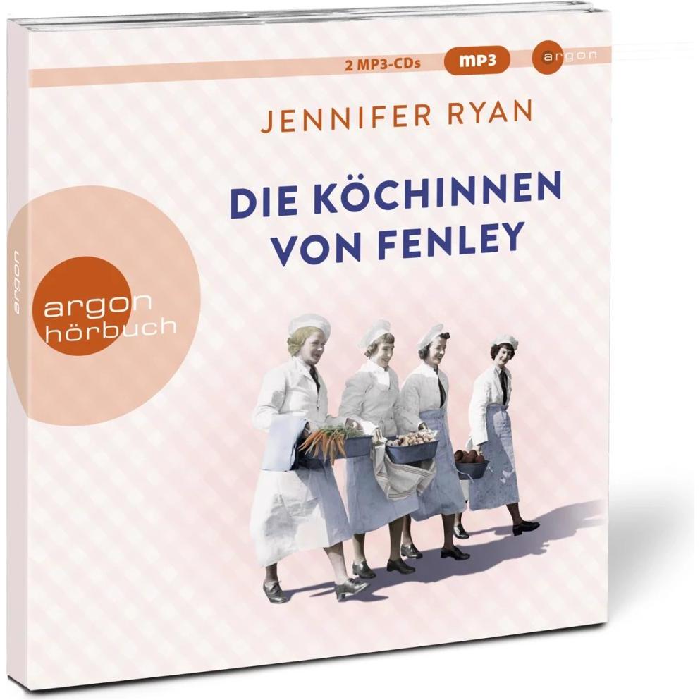 Die Köchinnen von Fenley, Hörbücher von Jennifer Ryan, Pauline Kurbasik, Gabriele Blum