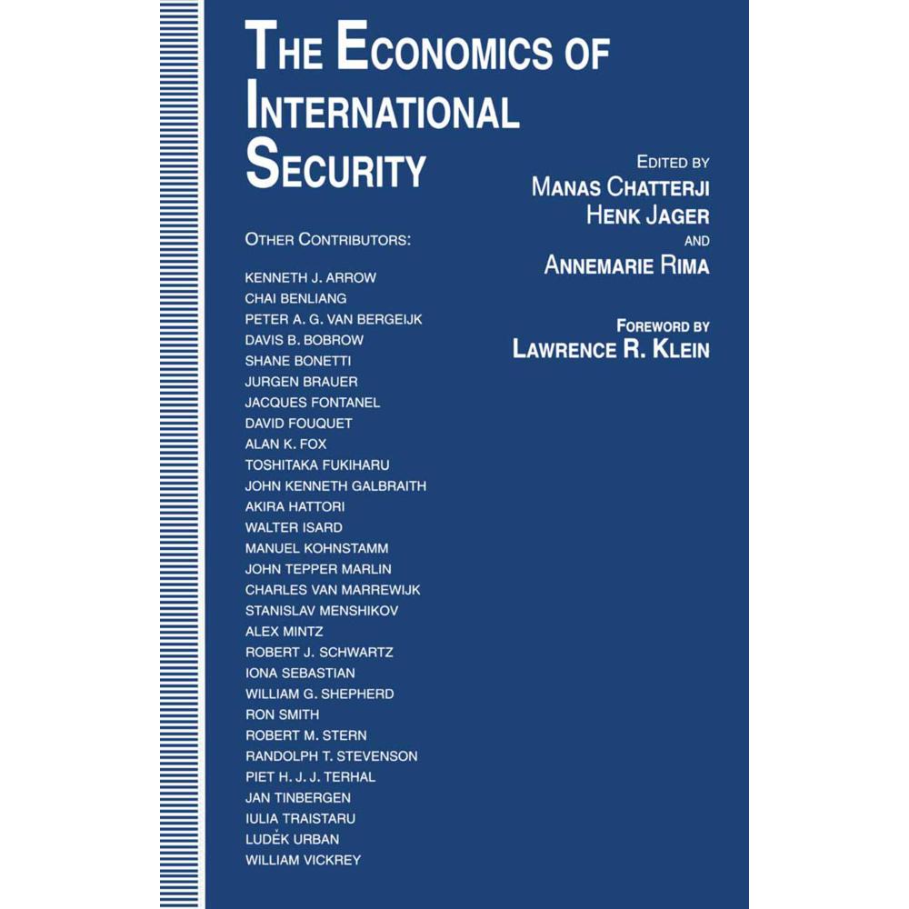 The Economics of International Security, Fachbücher von Manas Chatterji, Annemarie Rima, Henk Jager