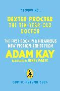 Nährwerte und Zutaten Dexter Procter the 10-Year-Old Doctor (Englisch, Adam Kay, 2024)