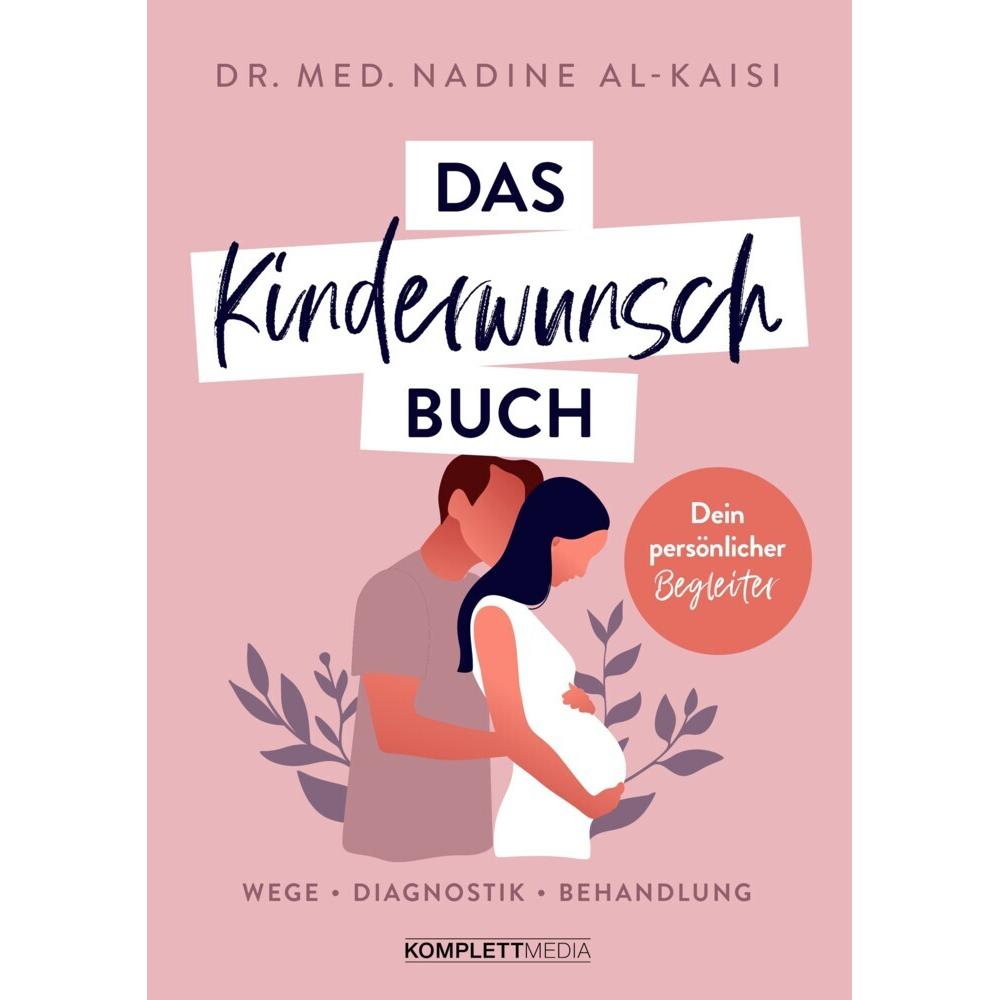Das Kinderwunschbuch, Ratgeber von Nadine Al-Kaisi