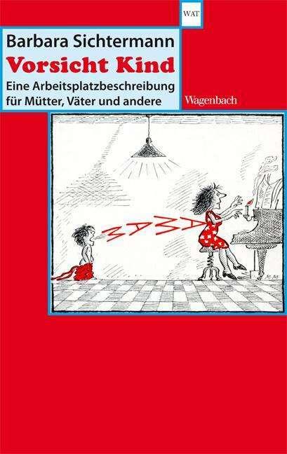 Produktbild Vorsicht Kind (Deutsch, Barbara Sichtermann, 2014)