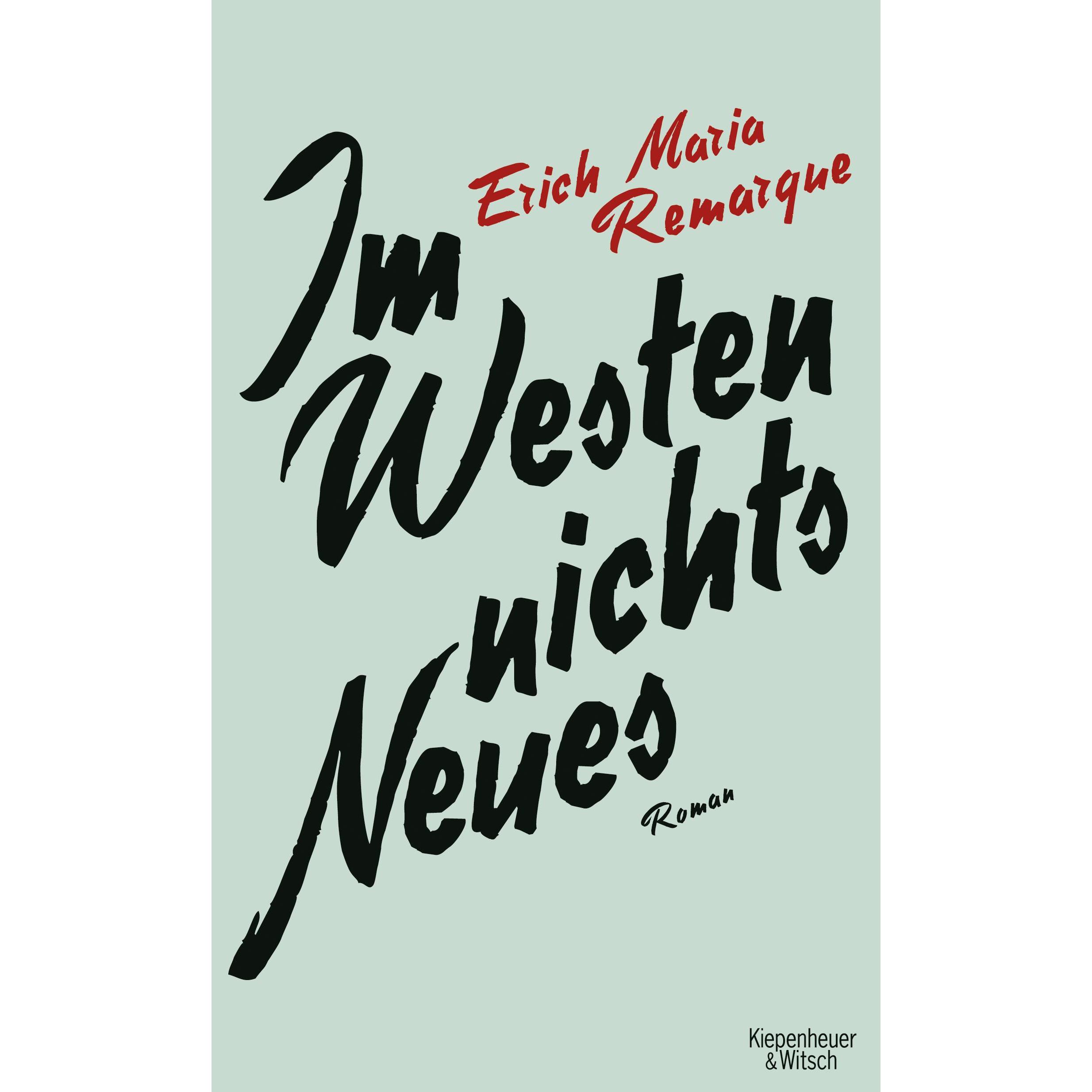 Im Westen Nichts Neues, Belletristik von E.M. Remarque