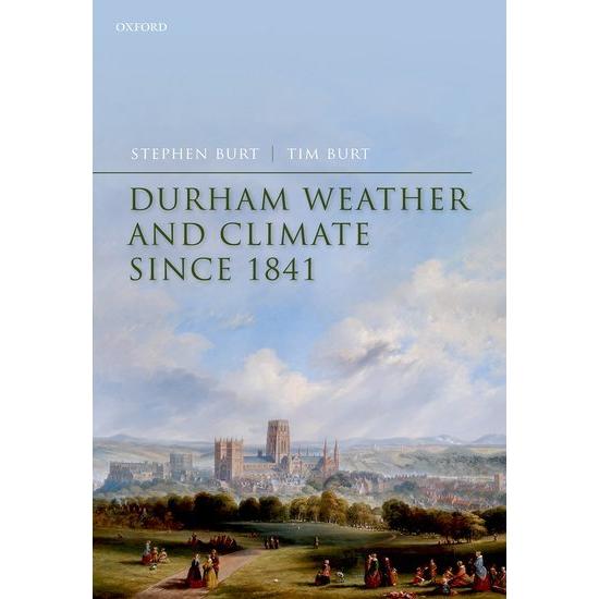 Burt:Durham Weather and Climate since 1, Sachbücher von Tim Burt, Stephen Burt