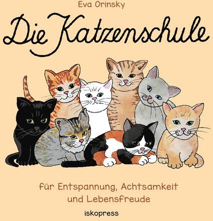 Produktbild Die Katzenschule (Deutsch, Eva Orinsky, 2019)