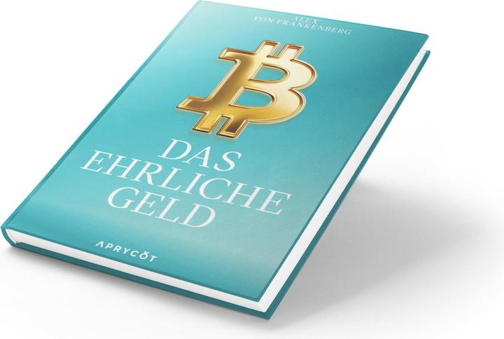 Actual product image Bitcoin - Das ehrliche Geld (German, Alex von Frankenberg, 2025)