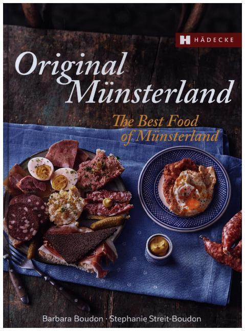 Actual product image Original Münsterland - The Best Food of Münsterland (English, German, Barbara Boudon, Stephanie Streit-Boudon, 2020)