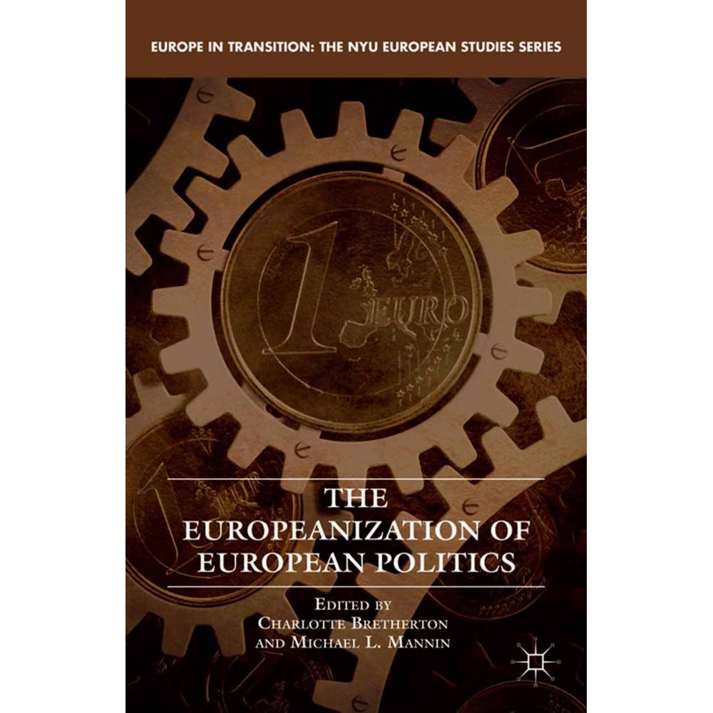The Europeanization of European Politics, Fachbücher von C. Bretherton, M. Mannin