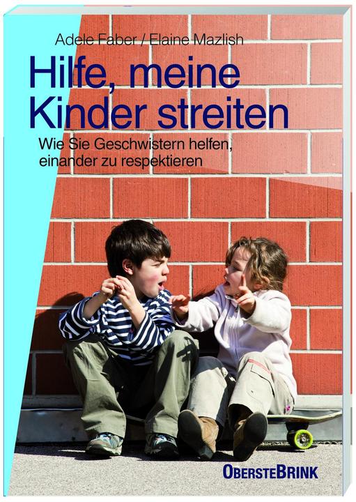 Produktbild Hilfe, meine Kinder streiten (Deutsch, Adele Faber, Elaine Mazlish, 2018)