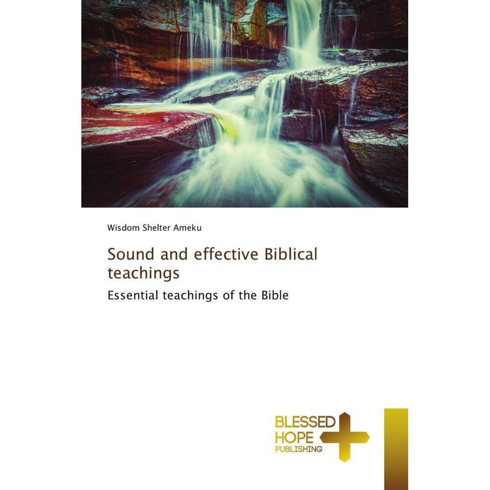 Sound and effective Biblical teachings, Sachbücher von Wisdom Shelter Ameku